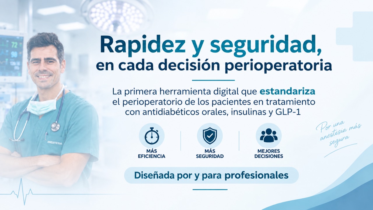 Rapidez y seguridad en cada decisión perioperatoria. anestesiADO estructura el manejo perioperatorio de tratamientos para la diabetes y la obesidad.